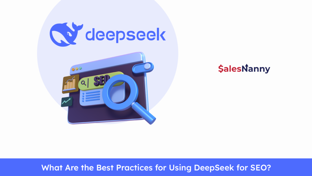 SEO dashboard illustration with a magnifying glass and charts, titled 'Best Practices for Using DeepSeek for SEO' with DeepSeek and SalesNanny logos.