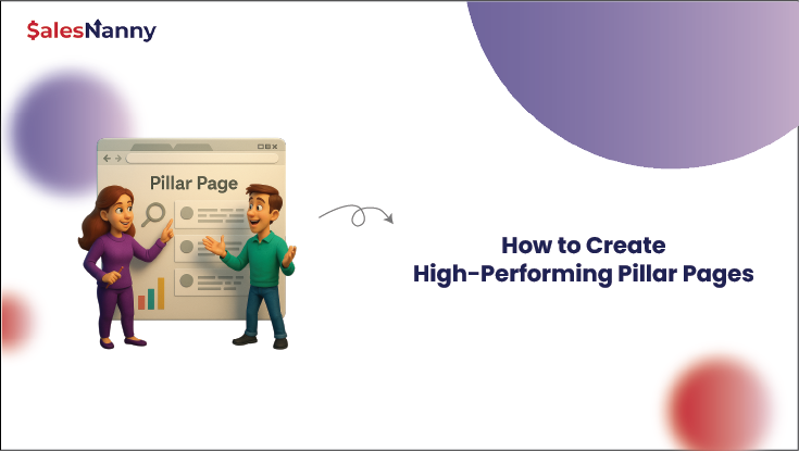 How to Create High-Performing Pillar Pages