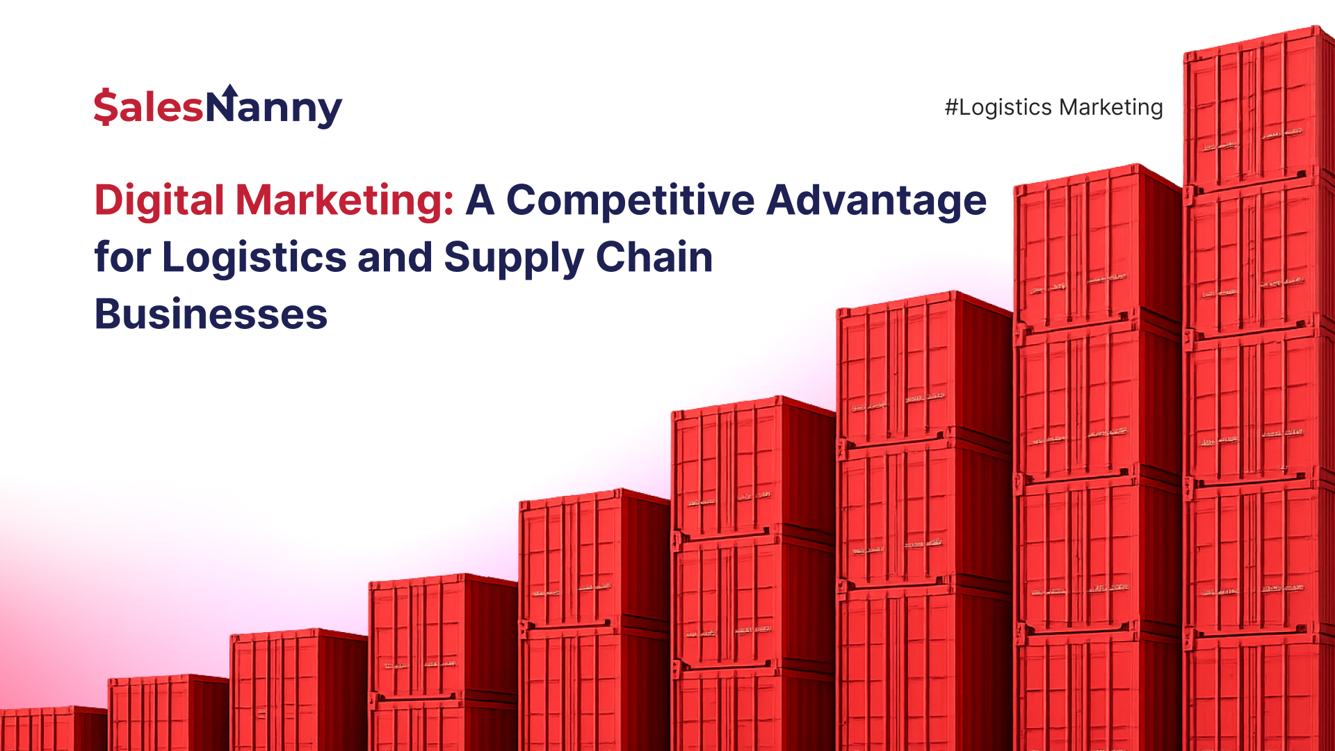Digital Marketing for Logistics and Supply Chain Businesses